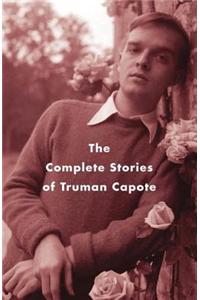 The Complete Stories of Truman Capote