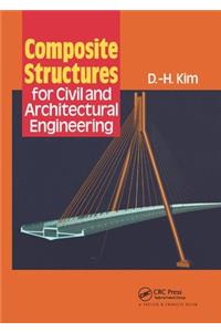 Composite Structures for Civil and Architectural Engineering