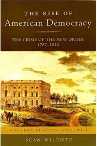 The Rise of American Democracy