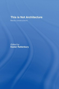 This Is Not Architecture