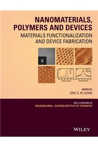 Nanomaterials, Polymers and Devices