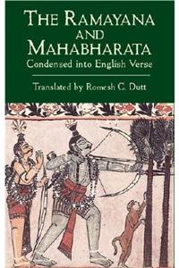 Ramayana and Mahabharata Condensed Into English Verse