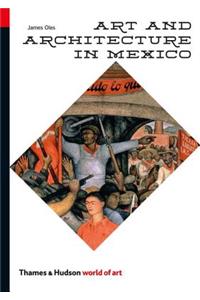 Art and Architecture in Mexico