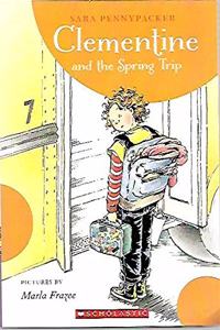 CLEMENTINE AND THE SPRING TRIP