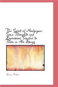 The Spirit of Montaigne