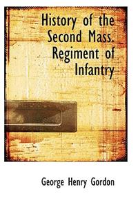 History of the Second Mass Regiment of Infantry