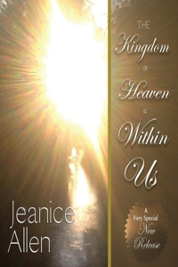 The Kingdom of Heaven is Within us