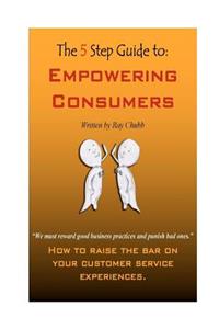5 Step Guide to Empowering Consumers