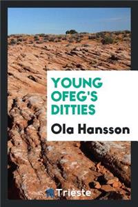 Young Ofeg's Ditties