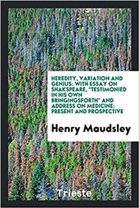 Heredity, Variation and Genius