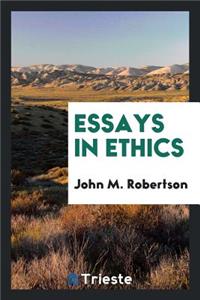 Essays in Ethics