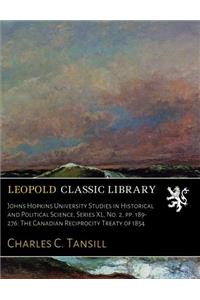 The Canadian Reciprocity Treaty of 1854. a Dissertation