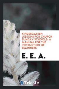 Kindergarten Lessons for Church Sunday Schools