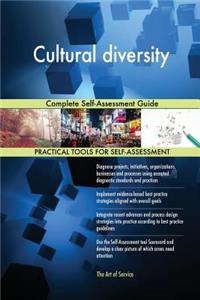Cultural diversity Complete Self-Assessment Guide