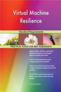 Virtual Machine Resilience Standard Requirements