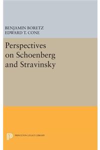 Perspectives on Schoenberg and Stravinsky