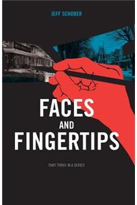 Faces and Fingertips