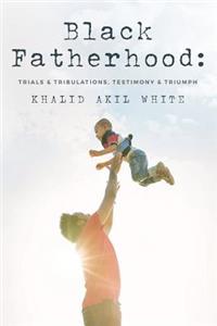 Black Fatherhood