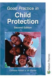 Good Practice in Safeguarding Children