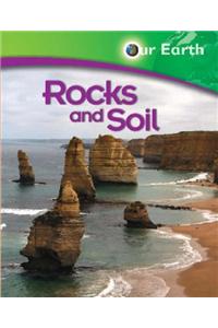 Our Earth: Rocks and Soil