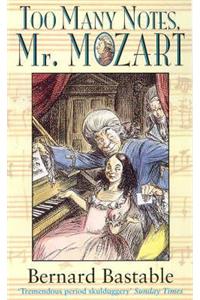 Too Many Notes, Mr Mozart