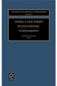 Doing a Doctorate in Educational Ethnography