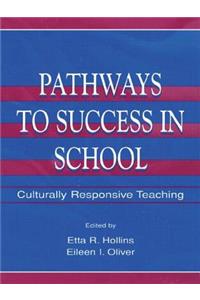 Pathways To Success in School