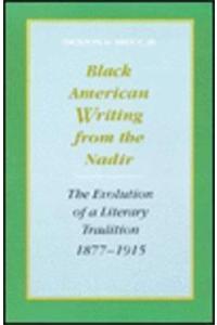 Black American Writing from the Nadir