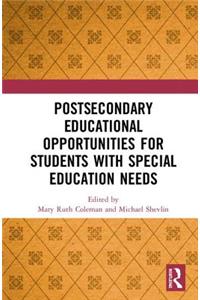 Postsecondary Educational Opportunities for Students with Special Education Needs