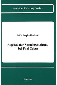 Aspekte der Sprachgestaltung bei Paul Celan