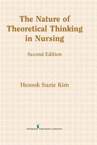 Nature of Theoretical Thinking in Nursing