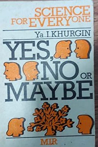Yes, No or Maybe