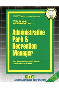 Administrative Park & Recreation Manager