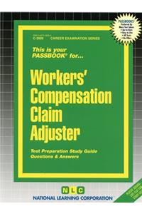 Workers' Compensation Claim Adjuster