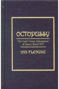 Octopussy: The Last Great Adventures of James Bond 007