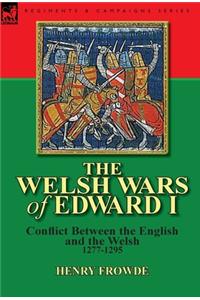 Welsh Wars of Edward I