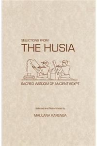 Selections from the Husia : Sacred Wisdom of Ancient Egypt