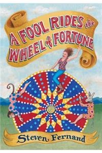 Fool Rides the Wheel of Fortune