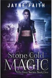 Stone Cold Magic