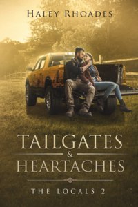 Tailgates & Heartaches