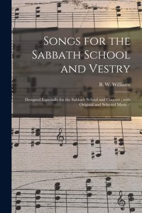 Songs for the Sabbath School and Vestry