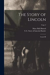 Story of Lincoln
