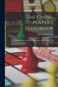 Chess-player's Handbook