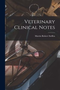 Veterinary Clinical Notes