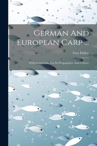 German And European Carp ...