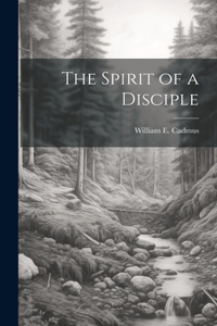 Spirit of a Disciple