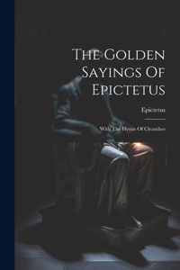 Golden Sayings Of Epictetus