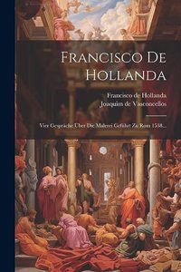 Francisco De Hollanda