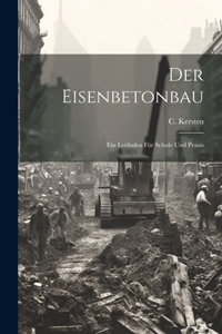 Der Eisenbetonbau
