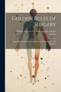 Golden Rules of Surgery